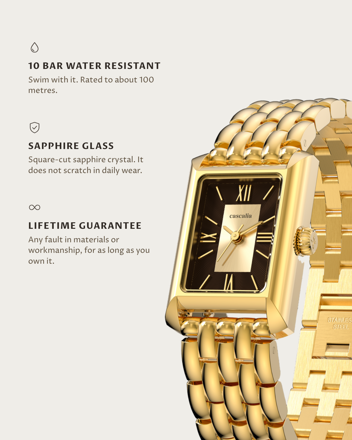 Muse Gold: 10 bar water resistant, sapphire glass, lifetime guarantee