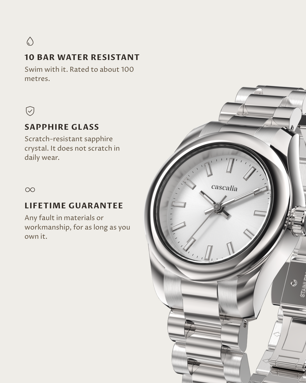 Vela Steel: 10 bar water resistant, sapphire glass, lifetime guarantee