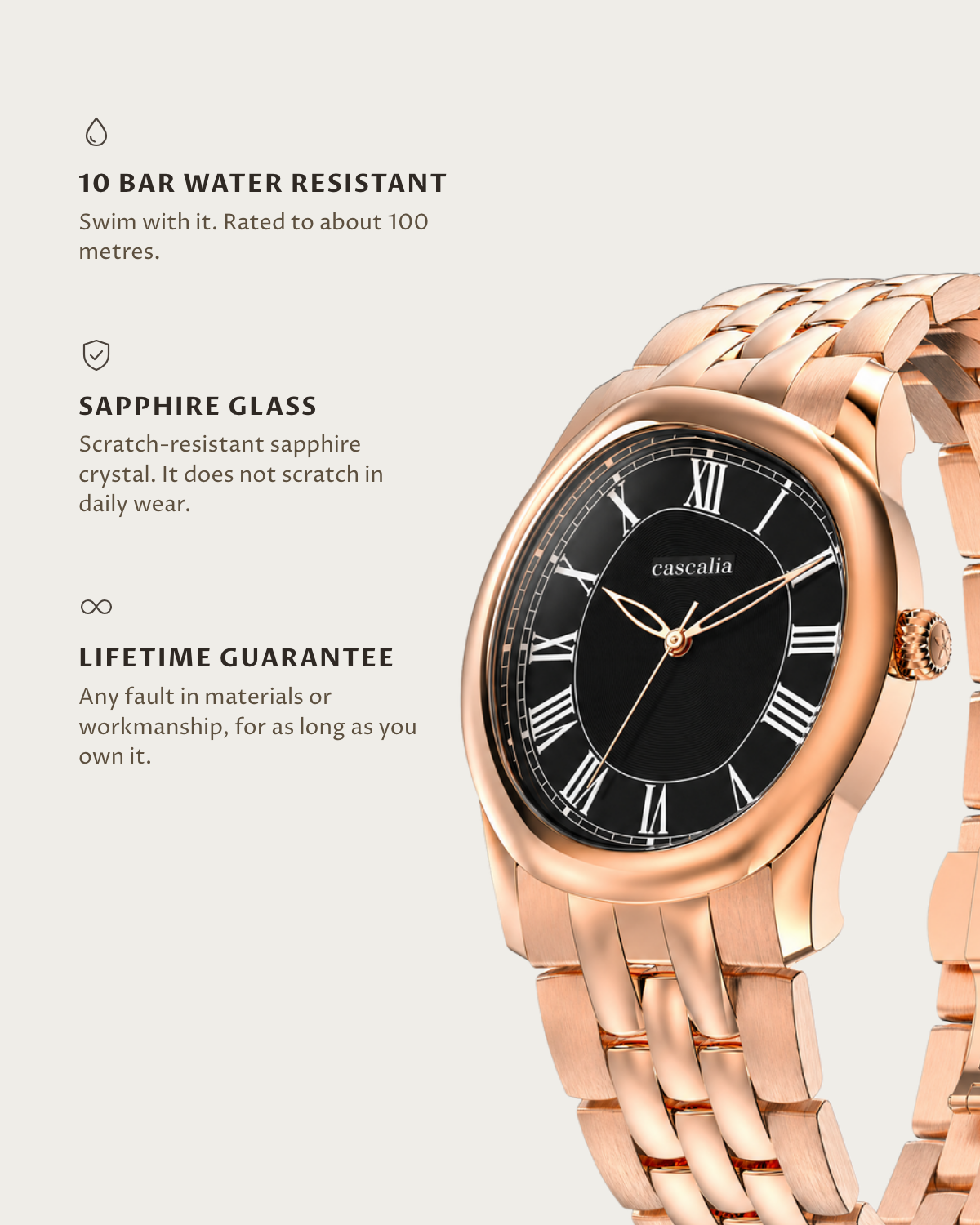 Tero Rosegold Black: 10 bar water resistant, sapphire glass, lifetime guarantee